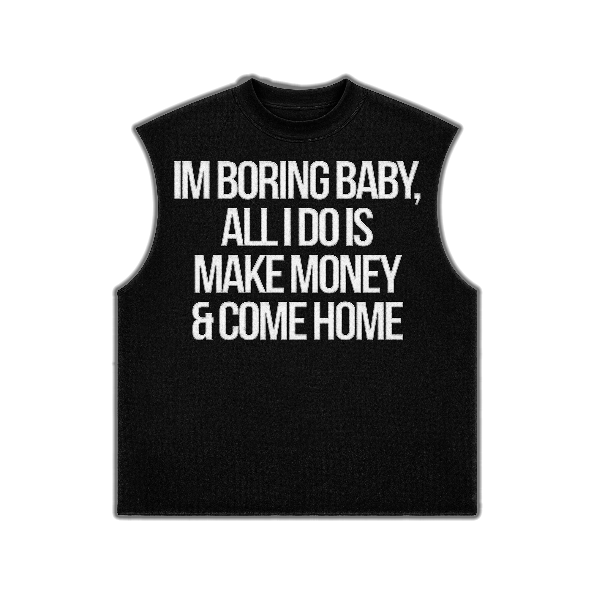 IM BORING BABY